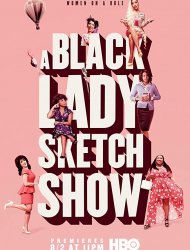 A Black Lady Sketch Show streaming VF