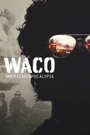 Apocalypse à Waco : Une secte assiégée streaming VF