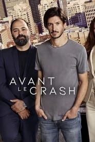 Avant le crash streaming VF