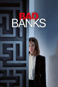 Bad Banks streaming VF