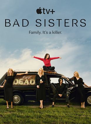 Bad Sisters streaming VF