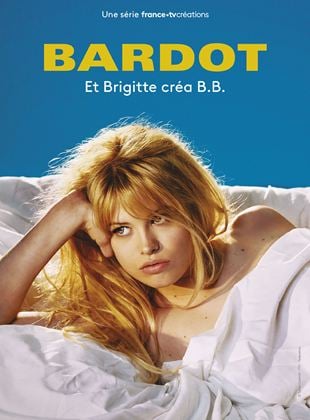 Bardot streaming VF