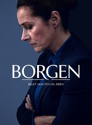 Borgen : Le pouvoir et la gloire 