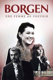 Borgen, Une Femme Au Pouvoir streaming VF