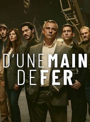 D'une main de fer streaming VF