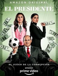 El Presidente streaming VF