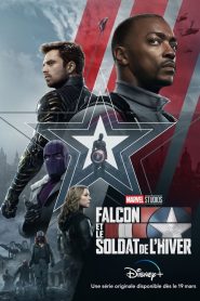 Falcon et le Soldat de l’Hiver streaming VF