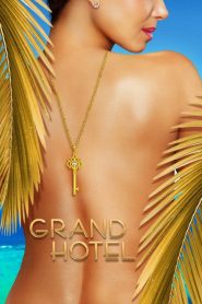 Grand Hotel streaming VF