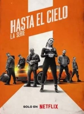 Hasta el cielo : La série streaming VF