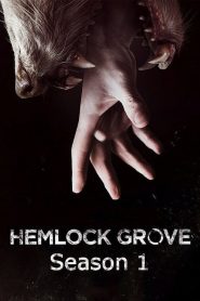 Hemlock Grove 