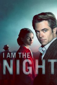 I Am the Night streaming VF