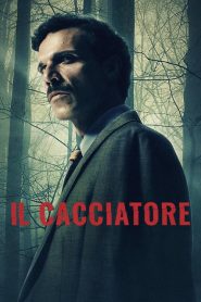 Il Cacciatore streaming VF