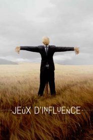 Jeux d’influence streaming VF