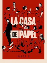 La casa de papel saison 4 poster