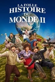 La Folle Histoire du monde 2 streaming VF