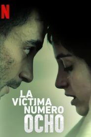 La victime N°8 streaming VF