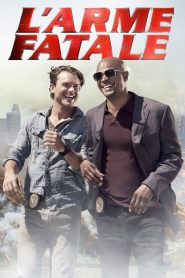 L’Arme fatale streaming VF