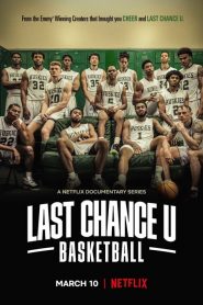 Last Chance U : Basketball streaming VF