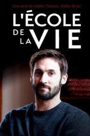 L’École de la vie streaming VF