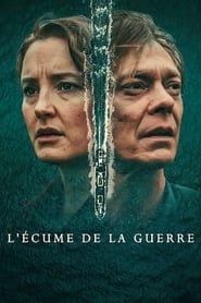 L'écume de la guerre streaming VF