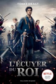 L’Écuyer du Roi streaming VF