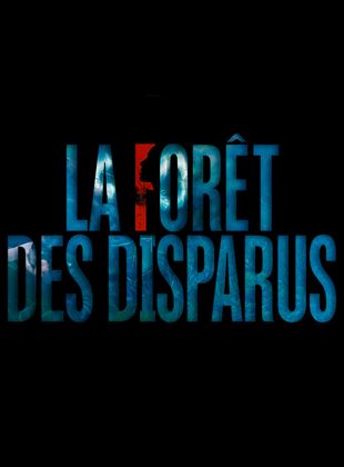 Les Disparus de la forêt noire streaming VF