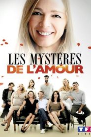 Les Mystères de l’amour streaming VF