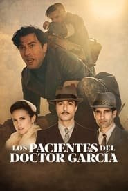 Les patients du Docteur Garcia streaming VF