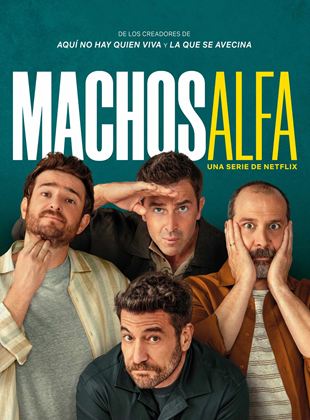 Machos Alfa saison 1 poster