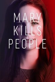 Mary Kills People streaming VF