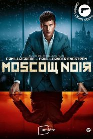 Moscou noir streaming VF