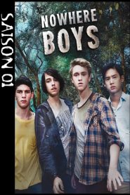 Nowhere Boys : entre deux mondes saison 1 poster