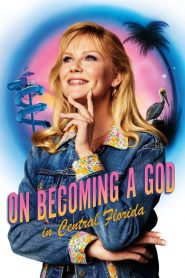 On Becoming a God in Central Florida streaming VF