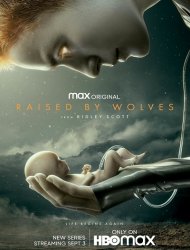 Raised By Wolves (2020) streaming VF