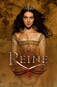 Reign : Le Destin d’une reine