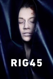 Rig 45 streaming VF