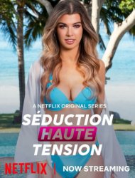 Séduction Haute Tension saison 1 poster