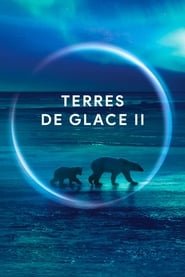 Terres de glace II streaming VF