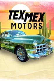 Tex Mex Motors streaming VF