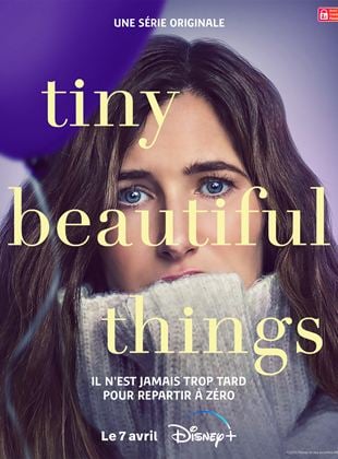 Tiny Beautiful Things streaming VF