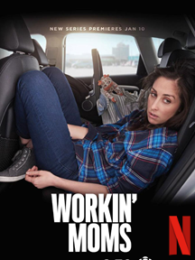 Workin’ Moms 