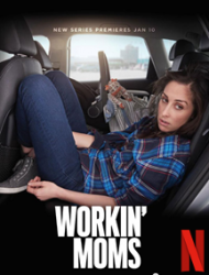 Workin’ Moms streaming VF